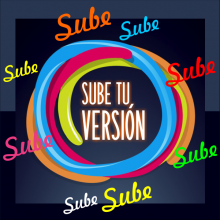 Obras Abiertas: Sube, sube, sube tu versión